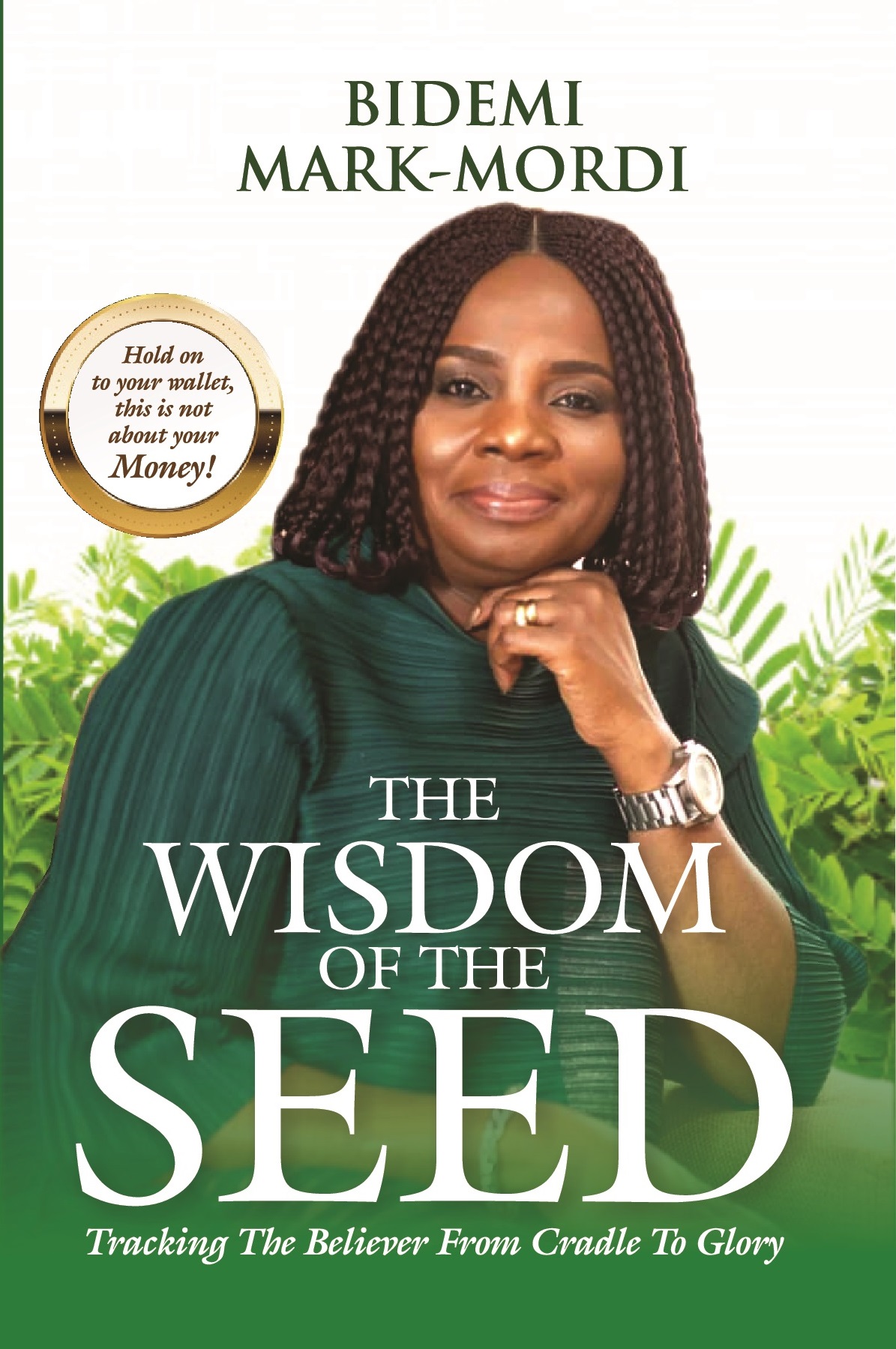 The Wisdom of the Seed